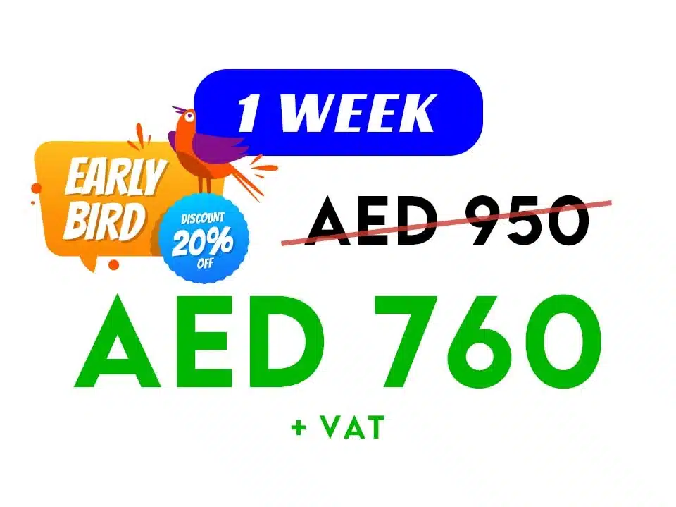 1 Week - 20% Early Bird Camp Rate (Capped to first 50 enrolees) AED 760+vat